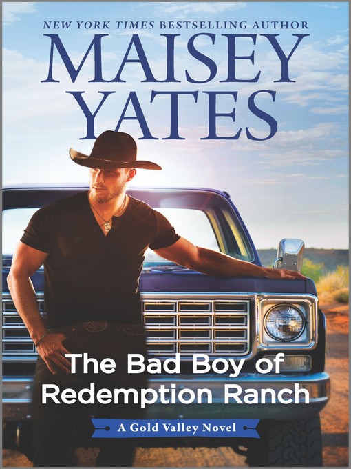 Title details for The Bad Boy of Redemption Ranch by Maisey Yates - Available